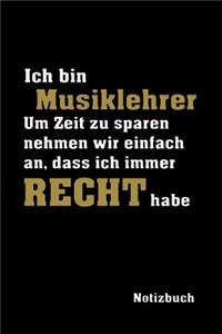 Ich bin Musiklehrer ... Recht habe