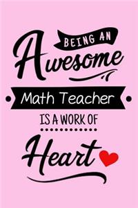 Being an Awesome Math Teacher Is a Work of Heart