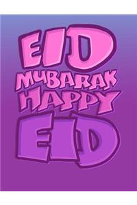 Eid Mubarak, Happy Eid