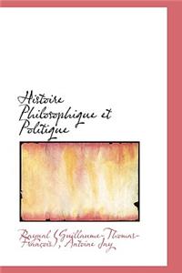 Histoire Philosophique Et Politique