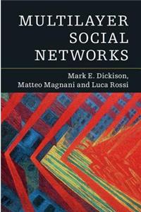 Multilayer Social Networks