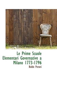 Le Prime Scuole Elementari Governative a Milano 1773-1796