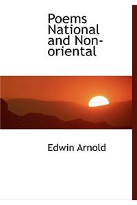 Poems National and Non-Oriental