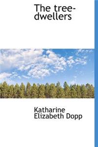 The Tree-Dwellers