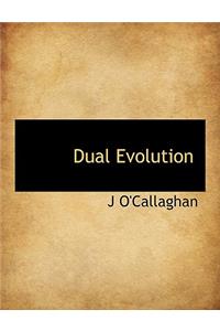 Dual Evolution