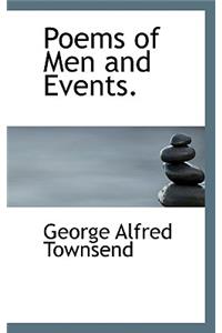 Poems of Men and Events.