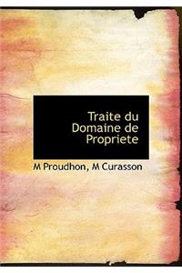 Traite Du Domaine de Propriete