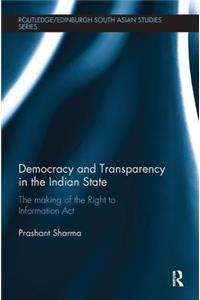 Democracy and Transparency in the Indian State