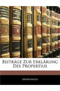 Beitrage Zur Erklarung Des Propertius