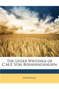 The Lesser Writings of C.M.F. Von Boenninghausen