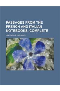 Passages from the French and Italian Notebooks, Complete