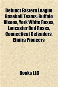 Defunct Eastern League Baseball Teams