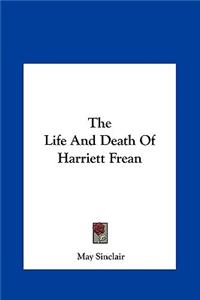 Life And Death Of Harriett Frean