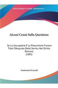 Alcuni Cenni Sulla Questione