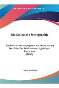Die Stolzesche Stenographie