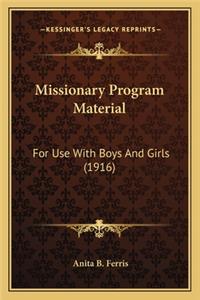 Missionary Program Material