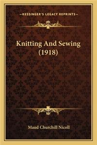 Knitting and Sewing (1918)