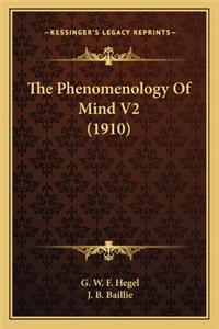 Phenomenology of Mind V2 (1910) the Phenomenology of Mind V2 (1910)