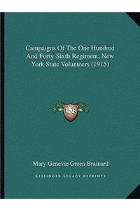 Campaigns Of The One Hundred And Forty-Sixth Regiment, New York State Volunteers (1915)