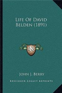 Life Of David Belden (1891)