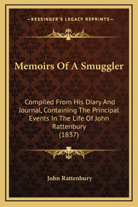 Memoirs Of A Smuggler