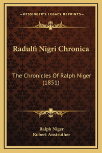 Radulfi Nigri Chronica