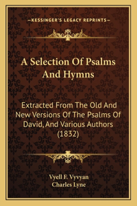 Selection Of Psalms And Hymns