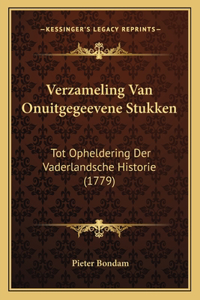 Verzameling Van Onuitgegeevene Stukken