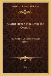 A Letter From A Minister In The Country