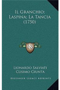 Il Granchio; Laspina; La Tancia (1750)