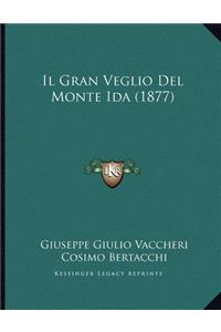 Il Gran Veglio Del Monte Ida (1877)