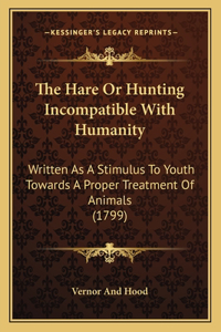 Hare Or Hunting Incompatible With Humanity
