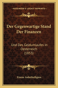 Gegenwartige Stand Der Finanzen