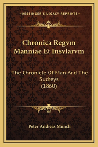 Chronica Regvm Manniae Et Insvlarvm