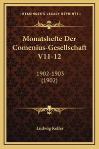 Monatshefte Der Comenius-Gesellschaft V11-12
