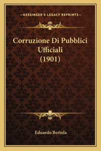 Corruzione Di Pubblici Ufficiali (1901)