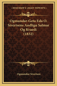 Ogmundar-Geta Eda O. Sivertsens Andligu Salmar Og Kvaedi (1832)