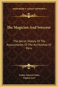The Magician And Sorcerer