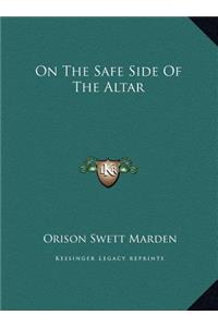 On The Safe Side Of The Altar