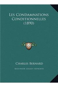 Les Condamnations Conditionnelles (1890)