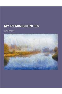 My Reminiscences