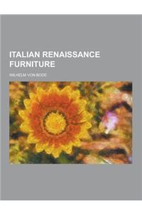 Italian Renaissance Furniture