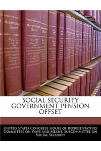 Social Security Government Pension Offset