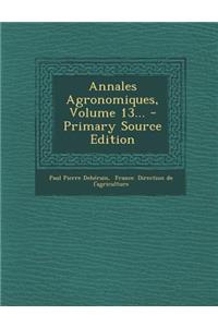 Annales Agronomiques, Volume 13... - Primary Source Edition