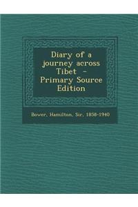 Diary of a Journey Across Tibet