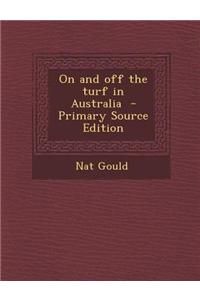 On and Off the Turf in Australia