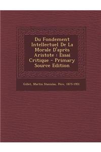 Du Fondement Intellectuel De La Morale D'après Aristote