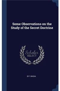 Some Observations on the Study of the Secret Doctrine