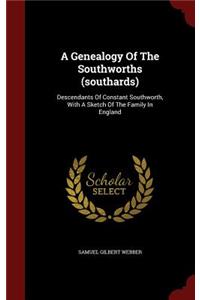 Genealogy Of The Southworths (southards)