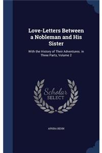 Love-Letters Between a Nobleman and His Sister